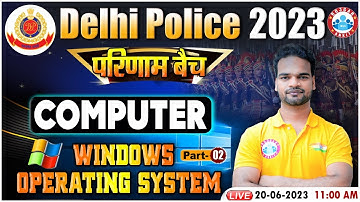 Delhi Police 2023, Delhi Police Computer Class, Windows Operating System Class For Delhi Police