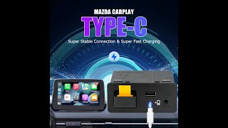 Mazda Apple CarPlay and Android Auto USB Retrofit Kit（USB Wired/Wireless, TYPE-C Wired/Wireless）