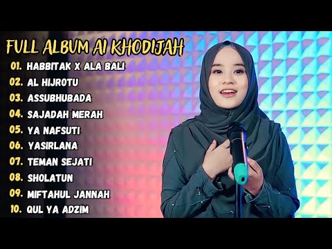 HAGA MESTAKHABEYA (habbitak) x ALA BALI - AI KHODIJAH FULL ALBUM TERBARU 2023