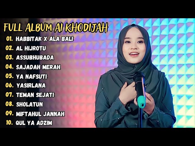 HAGA MESTAKHABEYA (habbitak) x ALA BALI - AI KHODIJAH FULL ALBUM TERBARU 2023 class=