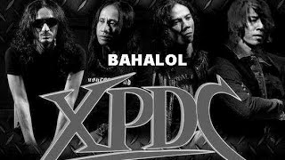 XPDC - BAHALOL