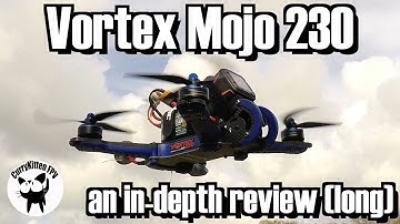 FPV Reviews: Getting in-depth with the Vortex Mojo 230, from Horizon/ImmersionRC