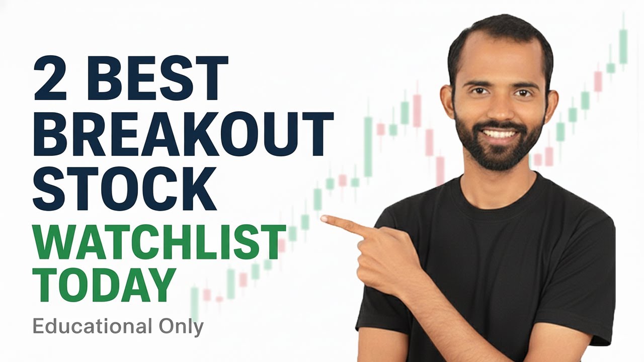 🔥 2 BEST BREAKOUT STOCK WATCHLIST 🚀 Swing Trading Tamil