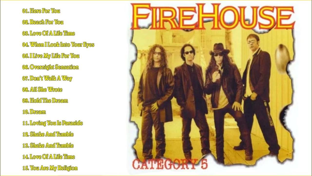 the-best-songs-of-firehouse-firehouse-greatest-hits-firehouse-full