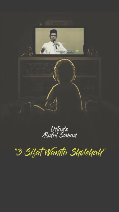 story wa UAS || 3 sifat wanita sholehah