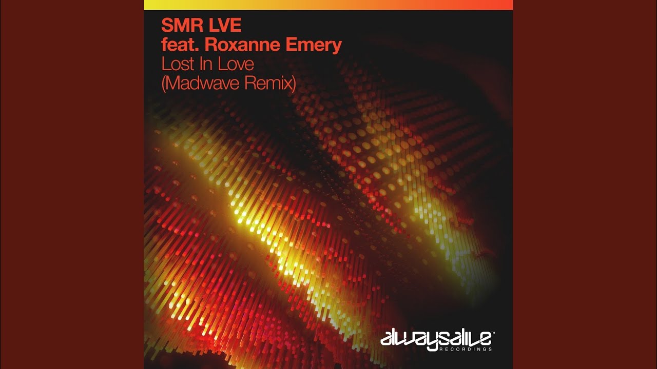 Lost In Love (Madwave Extended Remix)