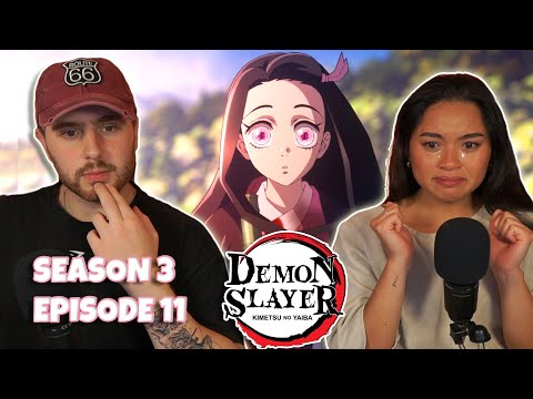 The Most Emotional Finale! - Girlfriend Reacts To Demon Slayer Season 3 Episode 11 Reaction!