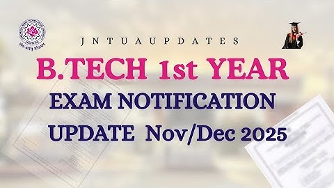 JNTUA//B.Tech 1st year Exam Notification Update 2025