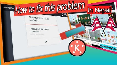 How to fix kinemaster asset store problem in nepali