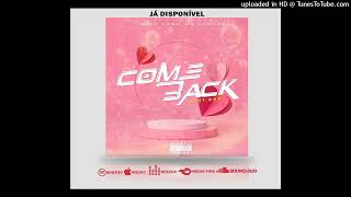 Come Back Right Now- Mais Caro Da Cidadeprod Pedro Mix