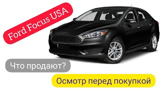 Ford Focus USA 2015 - что продают за 7700 и в каком состоянии