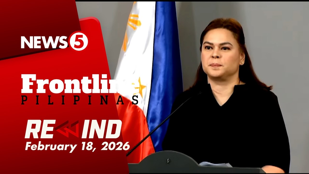 Frontline Pilipinas Rewind | February 18, 2026 