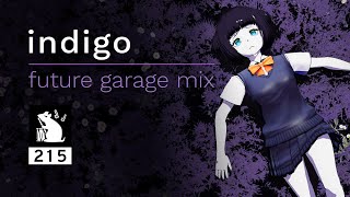Indigo | Future Garage Mix