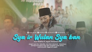 SYA'IR WULAN SYA'BAN - Gus Aflakha ft Jagad Sholawat MN