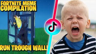 *FORTNITE TIK TOK* MEMES that made me run through enemy *WALLS* | 13