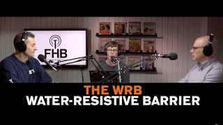 Podcast Short: WaterResistive Barrier