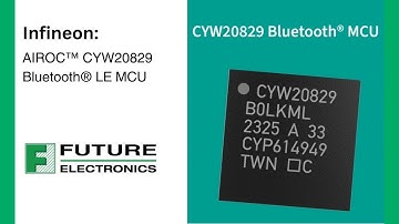 Infineon: AIROC™ CYW20829 Bluetooth® LE MCU
