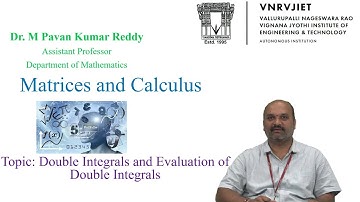Introduction and Evaluation of Double Integrals by Dr. M Pavan Kumar Reddy