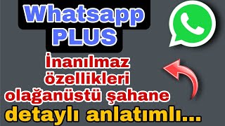 whatsapp plus inanılmaz özellikleri Resimi