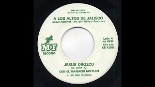 Jesus Orozco - A Los Altos De Jalisco - M & F Records ce-42282-a