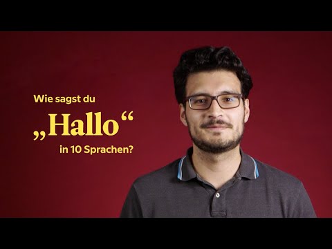 Video: In verschiedenen Sprachen hallo?