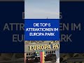 TOP 5 Attraktionen im Europa Park 2023