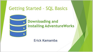 Microsoft SQL Database - Downloading and Installing AdventureWorks Database