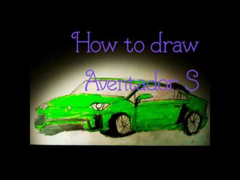 How to draw a CAR LAMBORGHINI AVENTADOR S step by step ...