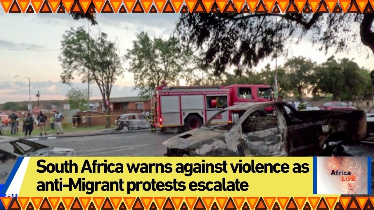 South Africa warns against violence as anti-Migrant protests escalate South Africa warns against violence as anti-Migrant protests escalate