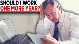 How Delaying Retirement One Year Can Greatly Impact Your Retirement | Pros and Cons Of Delaying Work