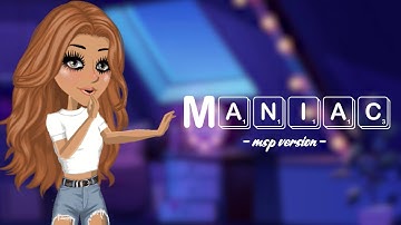 Maniac - Msp Version