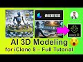 Genie ai 3d modeling for iclone 8  full tutorial