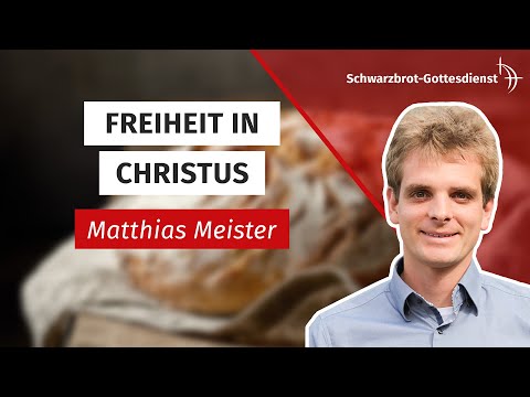 Matthias Meister | 24.07.2022 | Schwarzbrot-Gottesdienst
