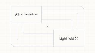 Salesbricks + Lightfield: From Pipeline to Payment