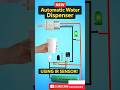 How to make Automatic Water Dispenser 💧 | IR Sensor Project | No Touch Water Tap 🚰