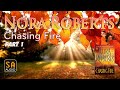 Chasing fire by nora roberts part 1  story audio 2021