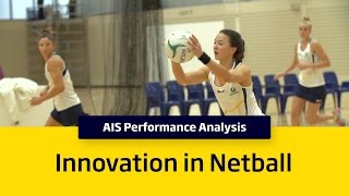 AIS Performance Analysis - Innovation in Netball