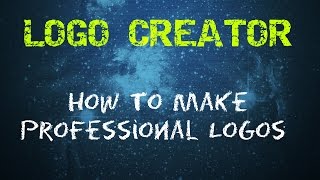 Logo Creator - How To Make Professional Logos
