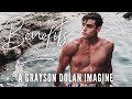 Benefits - Episode 19 - A Grayson Dolan Imagine