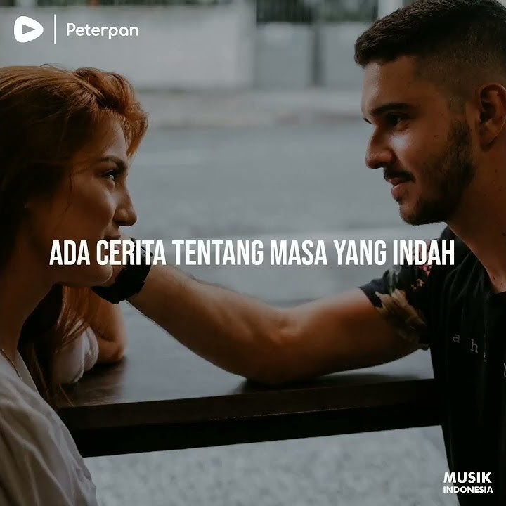 Semua tentang kita #peterpan #lagu30detik #story30detik #musik30detik #30detik