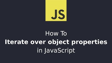 How to iterate over object properties in JavaScript