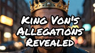 King Von: The Horrific Truth Behind His Alleged Crimes