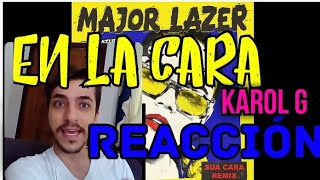 En La Cara Major Lazer Feat Karol G Reaction Maicon Vaccaro En La Cara Major Lazer Feat Karol G Reaction Maicon Vaccaro