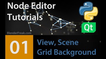 Node Editor Tutorial 01: How to create View, Scene and Grid Background