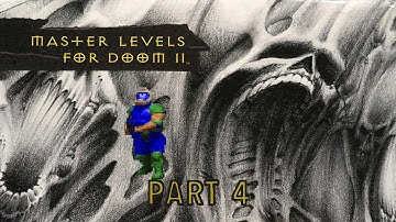 Master levels for Doom II part 4