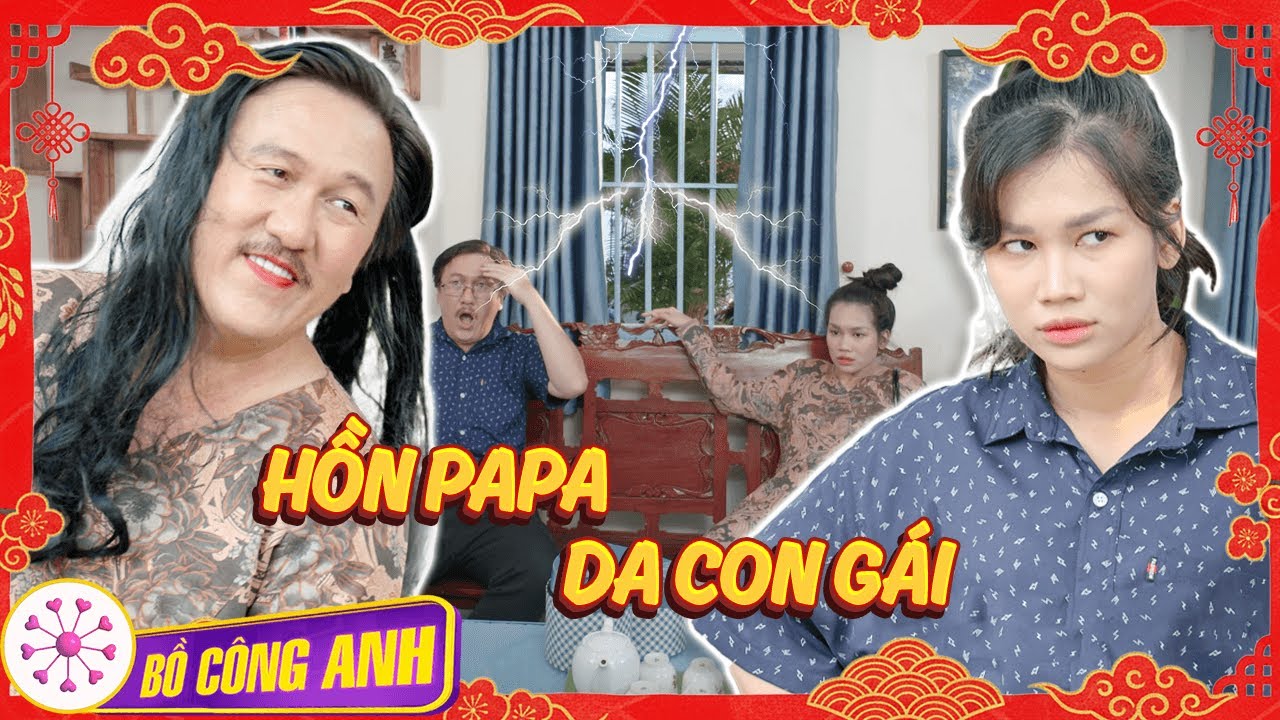 PHIM NGẮN TẾT 2026 | HỒN PAPA DA CON GÁI