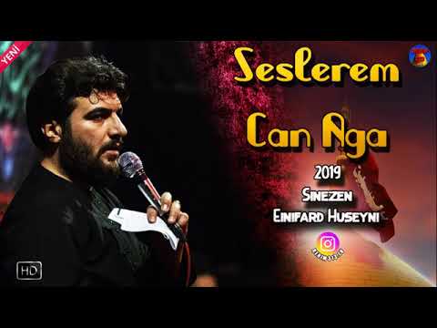 Seslerem Can Ağa-Azeri Sinezen (Einifard)