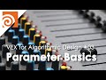 Vex for algorithmic design e03  parameter basics