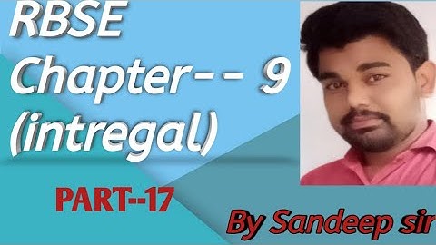 CBSE  and  RBSE  class  12th  chapter 9(integral) solve by sandeep  sir