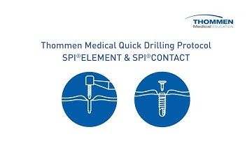 Thommen Medical Quick Drilling Protocol SPI®ELEMENT SPI®CONTACT